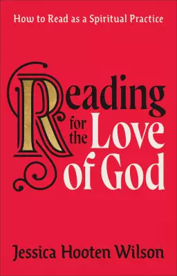 Reading for the Love of God