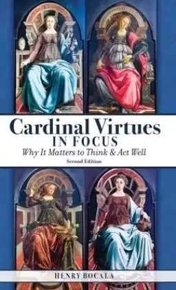 Cardinal Virtues in Focus