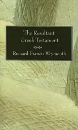 The Resultant Greek Testament