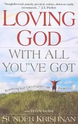Loving God With All Youve Got