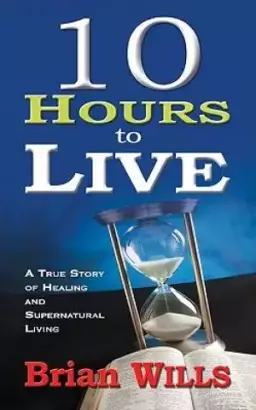 10 Hours To Live