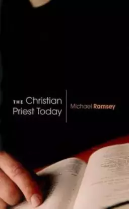 Christian Priest Today (New, Revised)