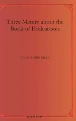Three Memre about the Book of Ecclesiastes