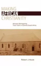 Making African Christianity