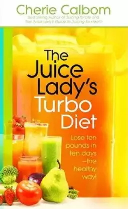 Juice Ladys Turbo Juice Diet