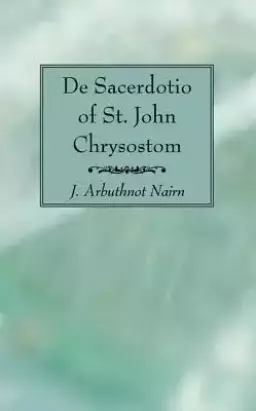 De Sacerdotio of St. John Chrysostom
