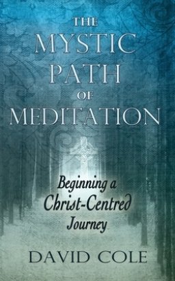 Mystic Path of Meditation: Beginning a Christ-Centered Journey