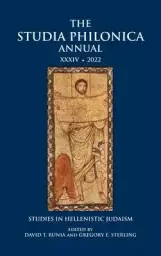 The Studia Philonica Annual XXXIV, 2022: Studies in Hellenistic Judaism