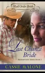 Last Chance Bride: Redemption Series Book 1