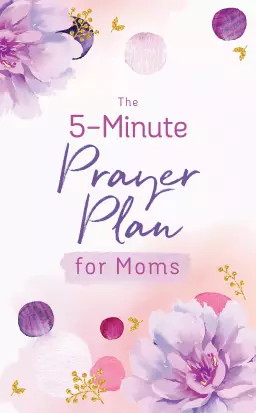 5-Minute Prayer Plan for Moms