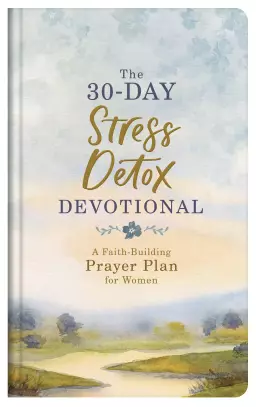 30-Day Stress Detox Devotional