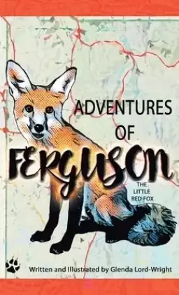 Adventures of Ferguson, The Little Red Fox: The Little Red Fox