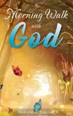 A Morning Walk with God