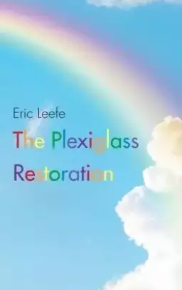 The Plexiglass Restoration