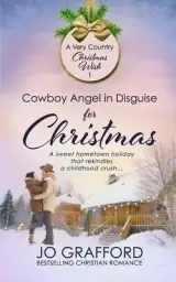 Cowboy Angel in Disguise for Christmas