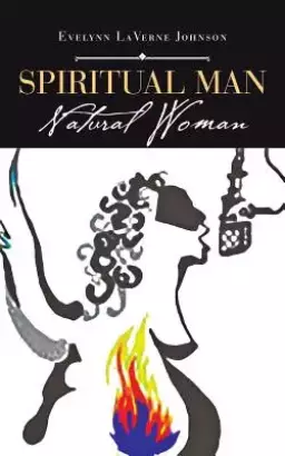Spiritual Man: Natural Woman