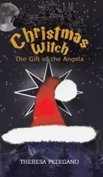 Christmas Witch, the Gift of the Angels