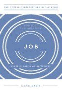 Job: Where Is God in My Suffering, Study Guide with Leader's Notes
