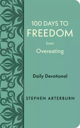 100 Days to Freedom from Overeating