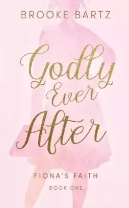 Godly Ever After
