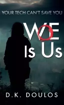 WoE is Us