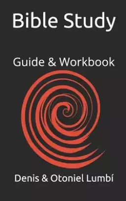Bible Study: Guide & Workbook