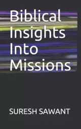 Biblical Insights Into Missions