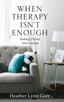When Therapy Isn't Enough: Seeking Divine Intervention
