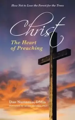 Christ: The Heart of Preaching