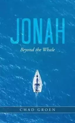 Jonah: Beyond the Whale