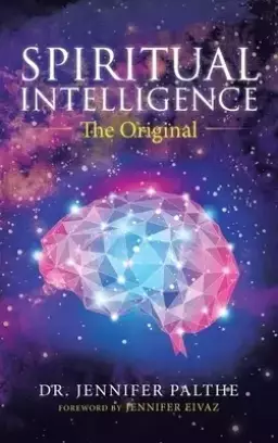 Spiritual Intelligence: The Original