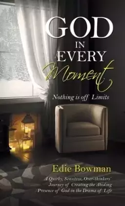 God in Every Moment: Nothing Is off Limits