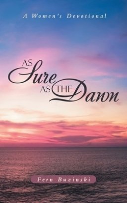 As Sure as the Dawn: A Women's Devotional
