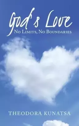God's Love: No Limits, No Boundaries