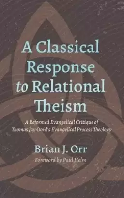 A Classical Response to Relational Theism