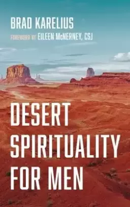 Desert Spirituality for Men