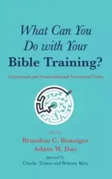 What Can You Do with Your Bible Training?