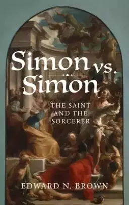 Simon vs. Simon: The Saint and the Sorcerer