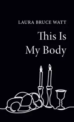 This Is My Body