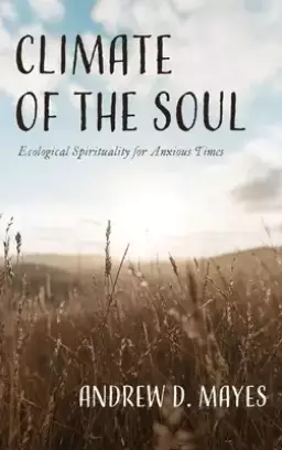 Climate of the Soul