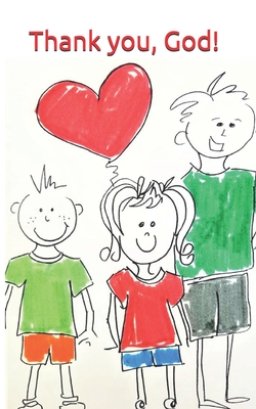 Thank you, God!: A prayer book for children