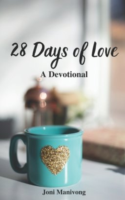 28 Days Of Love: A Devotional