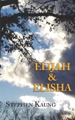 Elijah and Elisha: One Prophetic Ministry