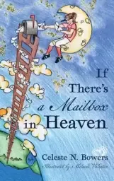 If There's a Mailbox in Heaven