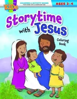 Storytime with Jesus Coloring Book: Coloring & Activity Book (Ages 2-4)
