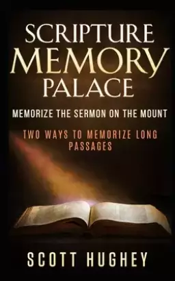 Scripture Memory Palace: Memorize The Sermon on the Mount