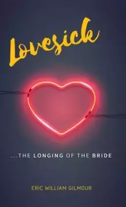 Lovesick: The Longing of the Bride