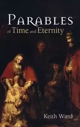 Parables of Time and Eternity