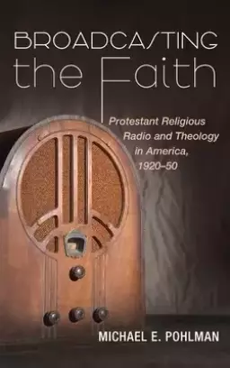 Broadcasting the Faith