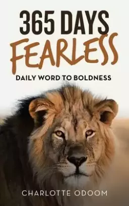 365 Days Fearless: Daily Word to Boldness